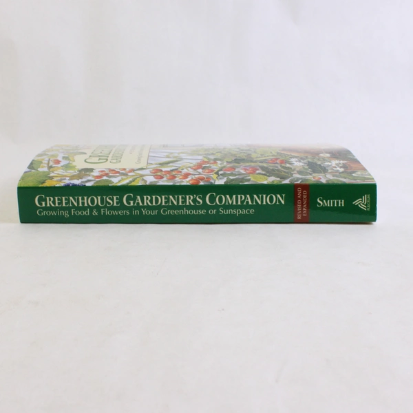 Greenhouse Gardener's Companion by Shane Smith Revised Expanded 2000 PB