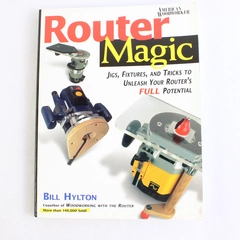 American Woodworker Router Magic by Bill Hylton 2003 Paperback