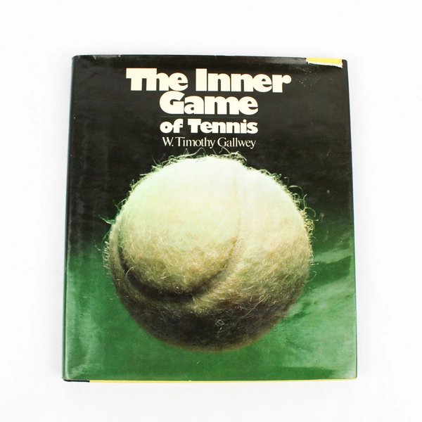 Vintage The Inner Game of Tennis by W Timothy Gallwey 1974 Hardcover DJ