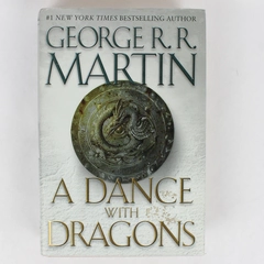 A Dance with Dragons by George R R Martin #5 Of Song of Ice & Water 2011 HC DJ