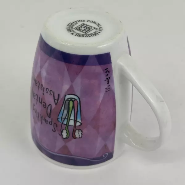 Sparkling Dental Assistant Coffee Cup Mug Happy To Be H&H History Heraldry