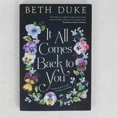 It All Comes Back to You by Beth Duke 2018 Paperback 