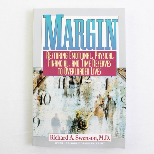 Margin by Richard A Swenson 1992 Paperback Self-Help Book Christian Living