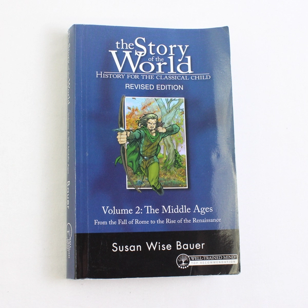 Story of the World by Susan Wise Bauer Vol. 2 The Middle Ages 2007 PB Revised Ed