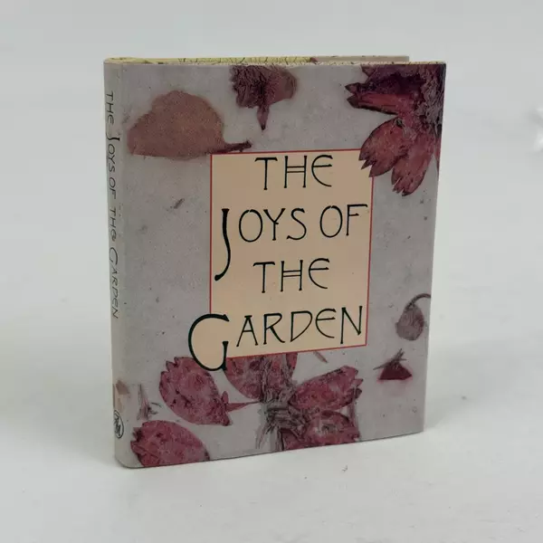 The Joys of the Garden by Ariel Books Staff and Ariel 1992 Mini Book