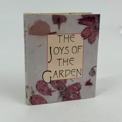 The Joys of the Garden by Ariel Books Staff and Ariel 1992 Mini Book