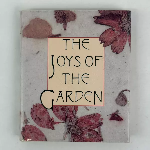 The Joys of the Garden by Ariel Books Staff and Ariel 1992 Mini Book