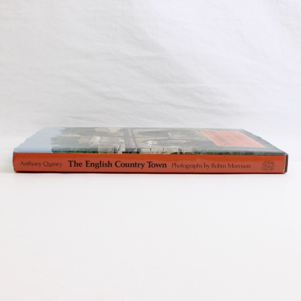 The English Country Town by Anthony Quiney 1987 Hardcover Dust Jacket