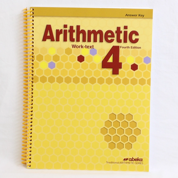 Abeka Arithmetic Grade 4 Work-text Answer Key 4th Edition 2017 Spiral Bound PB