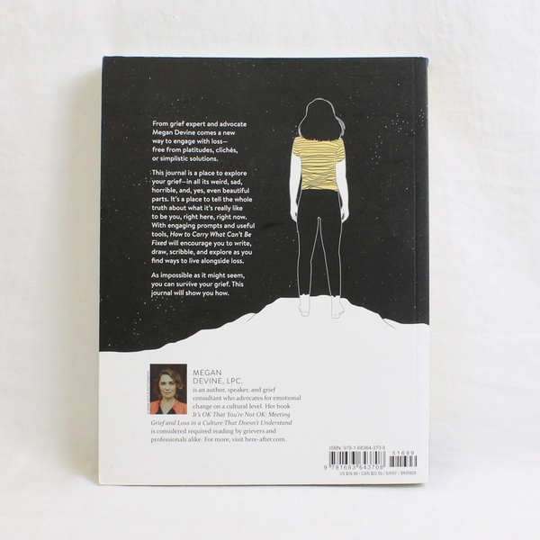 How to Carry What Can't Be Fixed A Journal for Grief Megan Devine 2021 PB