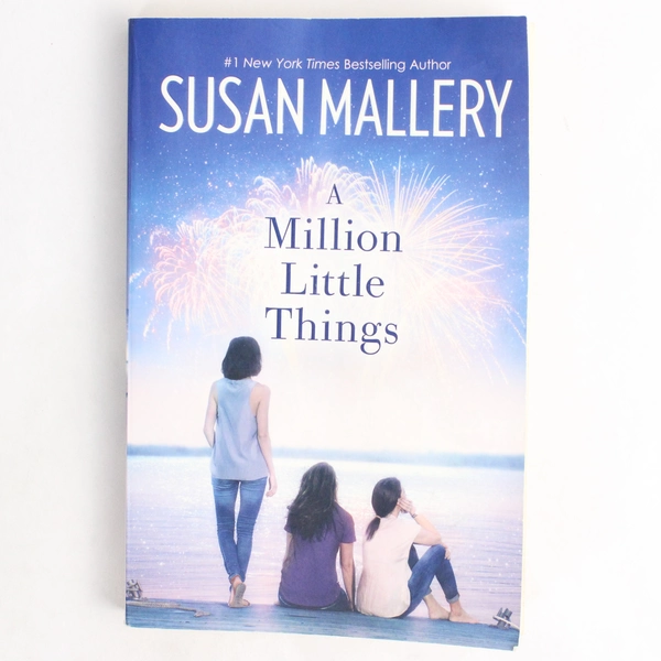 A Million Little Things by Susan Mallery 2017 Paperback Novel