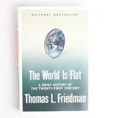 The World Is Flat by Thomas L Friedman 2005 Hardcover Dust Jacket First Edition