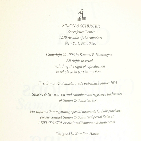 The Clash of Civilizations and the Remaking of World Order S P Huntington 2003