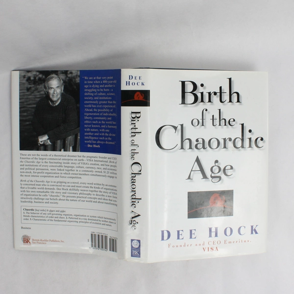 Birth of the Chaordic Age by Dee Hock The Story of VISA's Creation 1999 HC DJ