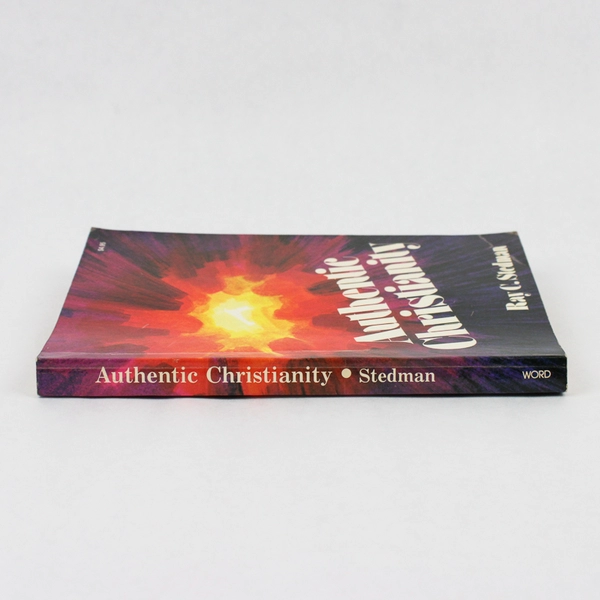 Vintage Authentic Christianity by Ray C Stedman 1979 Paperback