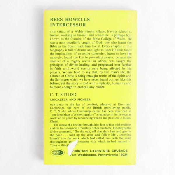 Rees Howells Intercessor A Biography by Norman Grubb 1980 Paperback