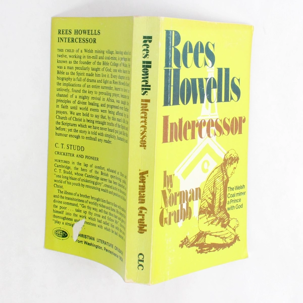Rees Howells Intercessor A Biography by Norman Grubb 1980 Paperback