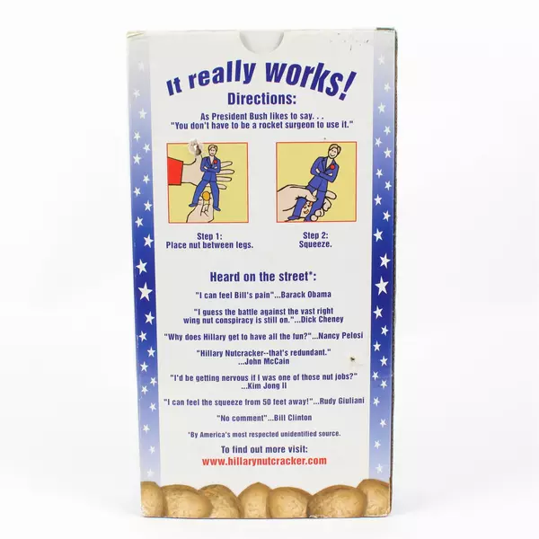 Eagleview Hillary Clinton Nutcracker 'What'd You Expect - A Teddy Bear?' 2007