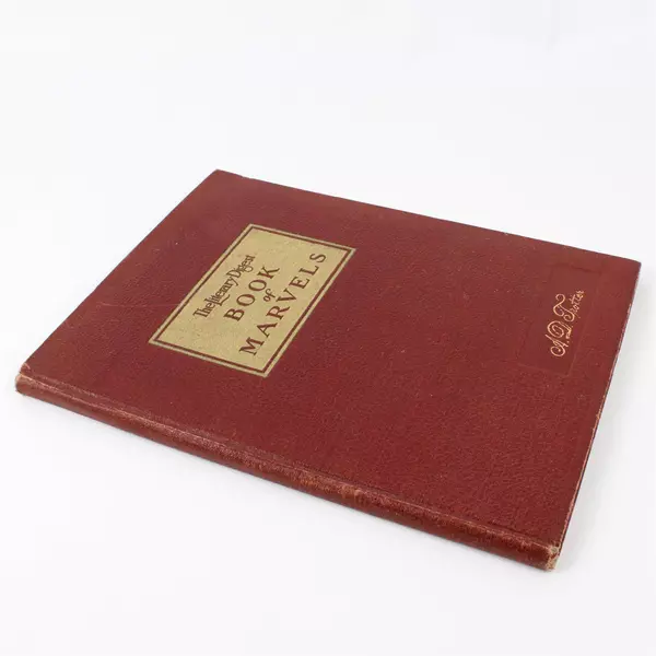 The Literary Digest The Book of Marvels by Henry Smith Williams 1931 HC Vintage