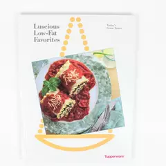 Tupperware Luscious Low-Fat Favorites Features Today's Great Tastes 1993 HC