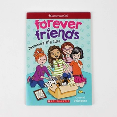 American Girl Forever Friends #1 Jasmine's Big Idea Crystal Velasquez 2017 PB