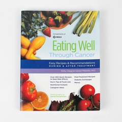 Eating Well Through Cancer by Holly Clegg & Gerald Miletello 2006 Paperback