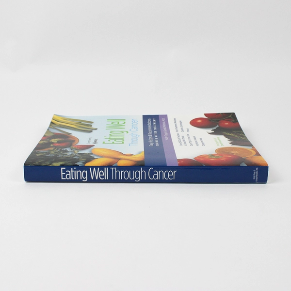 Eating Well Through Cancer by Holly Clegg & Gerald Miletello 2006 Paperback