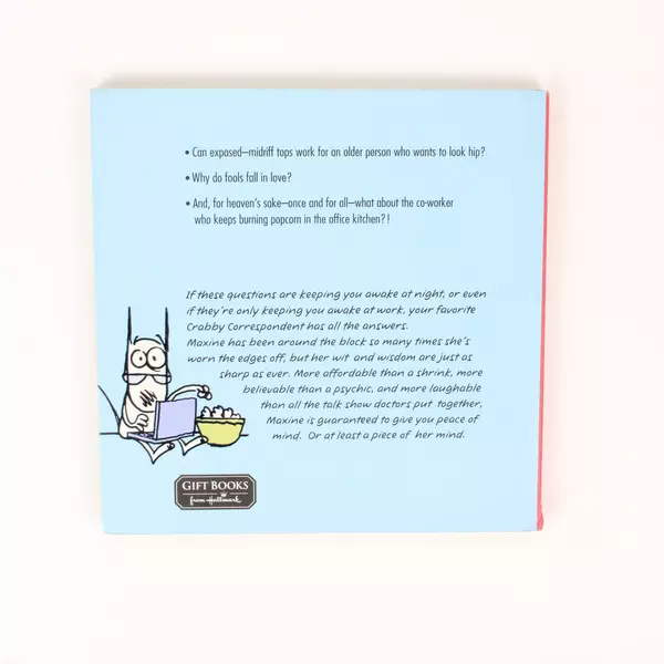 Dear Crabby You Asked Maxine Answered by Bill Gray Dan Taylor 2005 Paperback