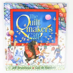 The Quilt Maker's Gift by Jeff Brumbeau 2001 Hardcover 1st Edition