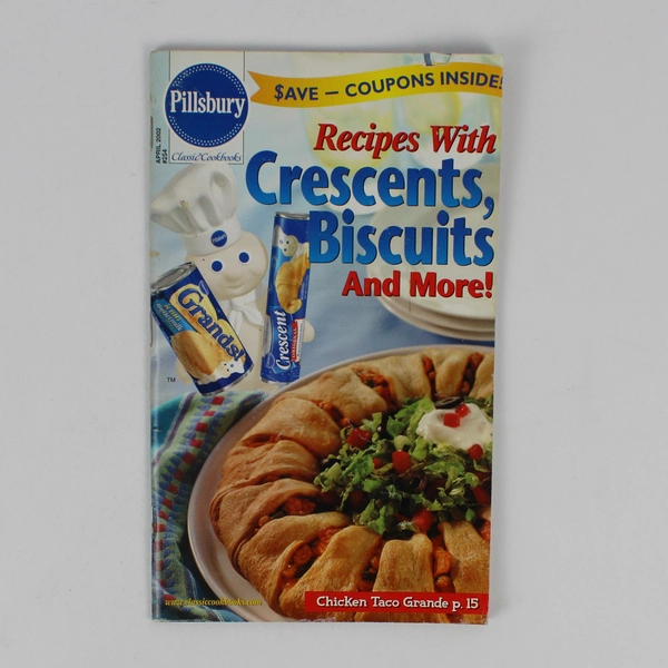 Pillsbury Classic Cookbooks Recipes With Crescents Biscuits And More! Apr 2002 