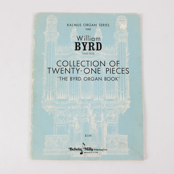 Collection of 21 Pieces The Byrd Organ Book William Byrd Kalmus Organ Series