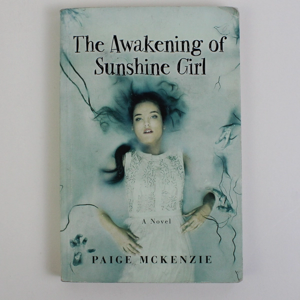 The Awakening of Sunshine Girl by Paige Mckenzie 2016 Scholastic Paperback