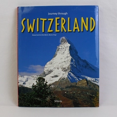 Journey Through Switzerland by Marion Voigt and Otto Merki 2011 HC