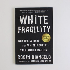 White Fragility Why It's Hard to Talk About Racism by Robin DiAngelo 2018 PB