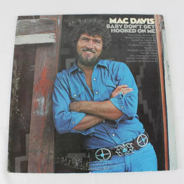 Mac Davis Baby Don't Get Hooked On Me LP 1972 CBS Vintage Vinyl
