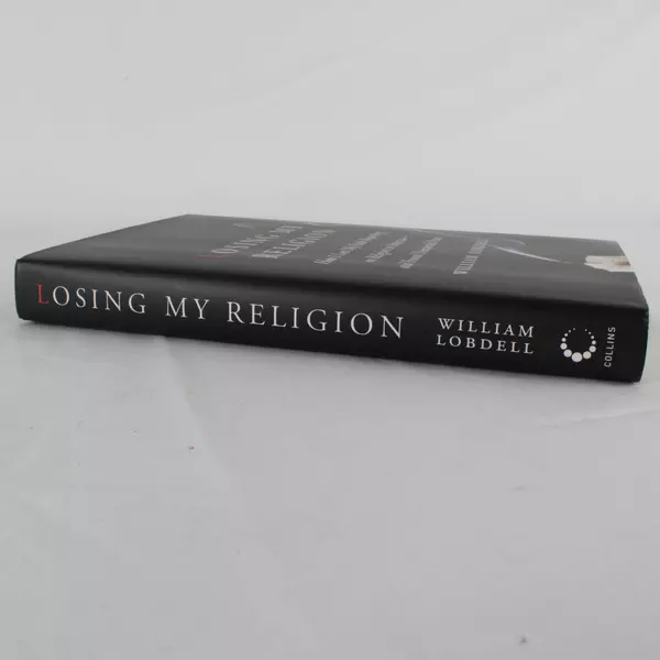 Losing My Religion How I Lost My Faith Reporting Religion in America Hardcover