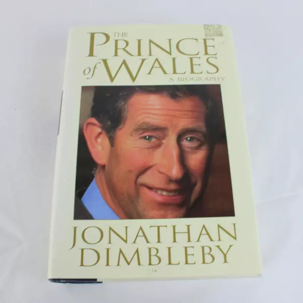 The Prince of Wales Biography Jonathan Dimbleby 1994 1st Edition Hardcover