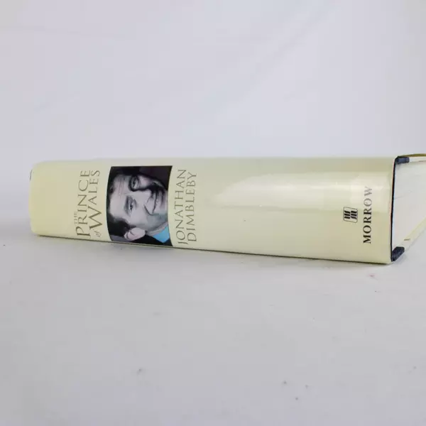 The Prince of Wales Biography Jonathan Dimbleby 1994 1st Edition Hardcover
