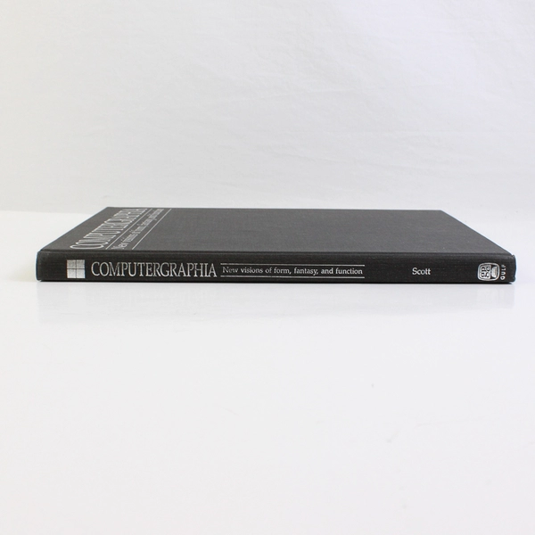 Computergraphia New Visions Of Form, Fantasy, And Function Joan Scott HC
