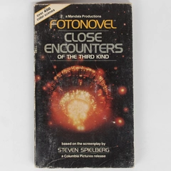 Close Encounters of the Third Kind Steven Spielberg A Fotonovel 1978 Paperback