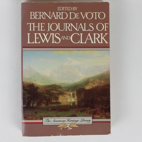 The Journals of Lewis and Clark Edited by Bernard DeVoto PB
