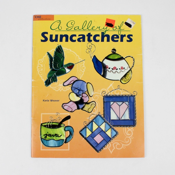 A Gallery of Suncatchers by Karla Weaver Stained Glass Pattern Book 2000 PB