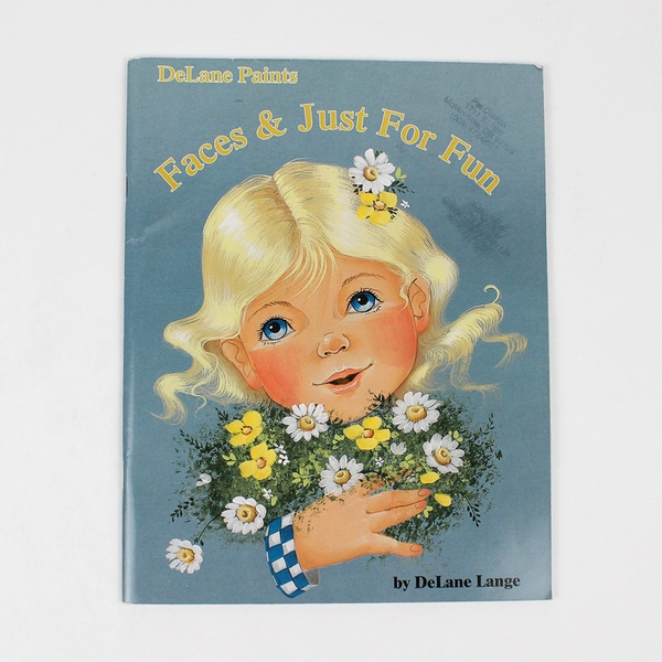 DeLane Paints Faces & Just For Fun by DeLane Lange 1993 Paperback
