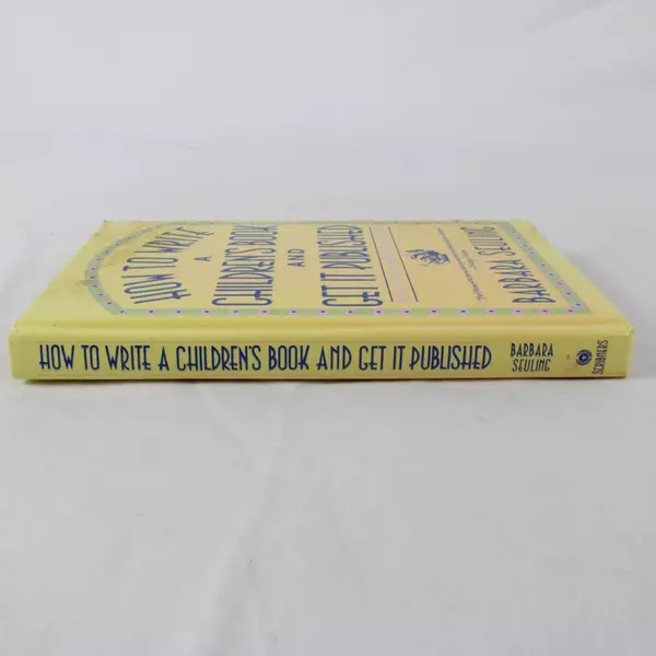 How to Write a Children's Book and Get It Published by Barbara Seuling