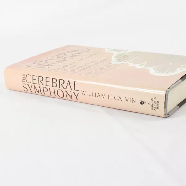 The Cerebral Symphony: Seashore Reflections on the Structure of Consciousness HB