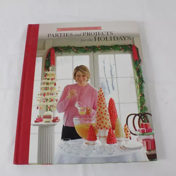 Parties and Projects for the Holidays Martha Stewart Hardcover Book