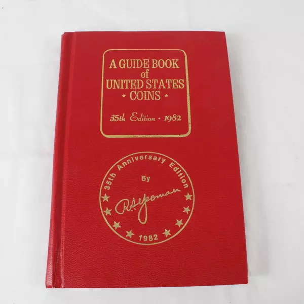 A Guide Book of United States Coins 35th Edition 1982 R.S. Yeoman Collectors