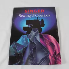Vintage 1989 Singer Sewing Reference Library Book Sewing With An Overlock C05AJ
