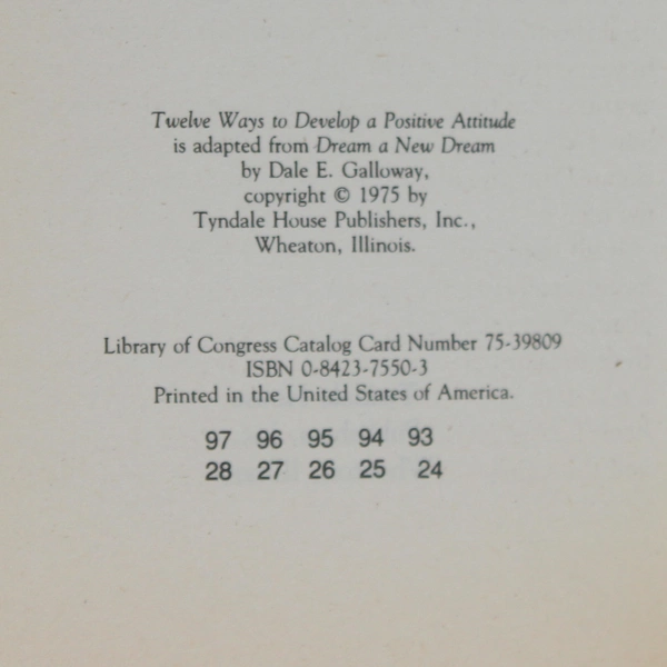 12 Ways to Develop a Positive Attitude by Dale E Galloway 1975 Paperback