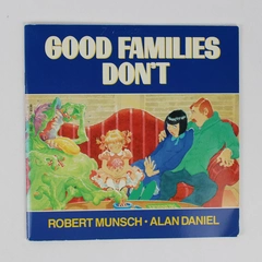 Good Families Don't by Robert Munsch 1991 Paperback A Hilarious Family Story